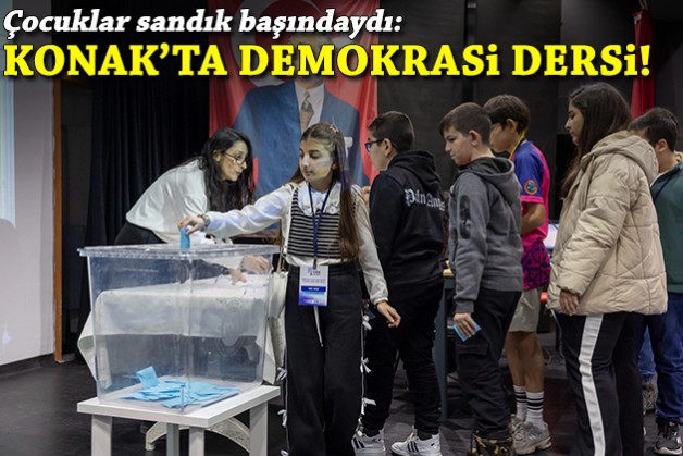 Çocuklar sandık başındaydı: Konak'ta demokrasi dersi!