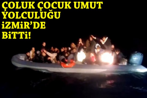Çoluk çocuk umut yolculuğu İzmir'de bitti!