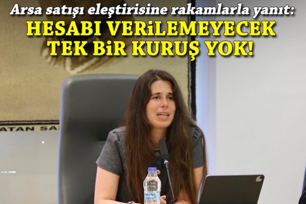 Denizli'den 'arsa satışı' eleştirilerine yanıt: Hesabı verilemeyecek tek bir kuruş yok!