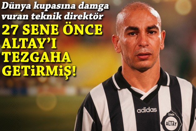 Dünya kupasının gündem olan ismi 27 sene önce Altay'ı tezgaha getirmiş!