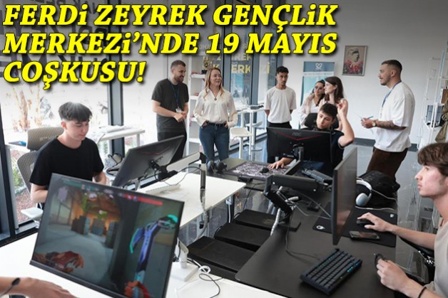 Ferdi Zeyrek Gençlik Merkezi’nde 19 Mayıs coşkusu