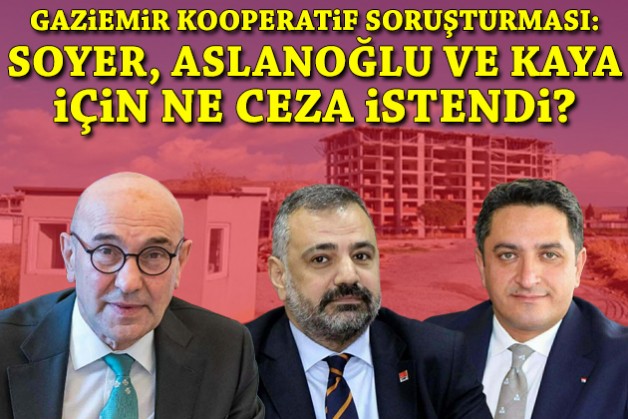 Gaziemir Kooperatif soruşturmasında istenilen cezalar belli oldu!