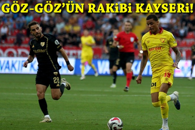 Göz-Göz, Kayseri'yi konuk edecek!