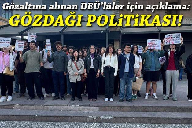 Gözaltına alınan DEÜ'lüler için adliye önünde açıklama!
