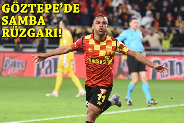 Göztepe'de samba rüzgarı!