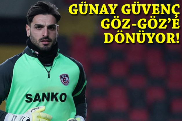 Göztepe'den Günay Güvenç hamlesi!
