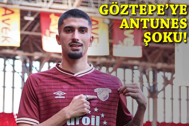 Göztepe'ye Antunes şoku!