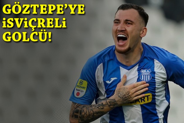 Göztepe'ye İsviçreli golcü!