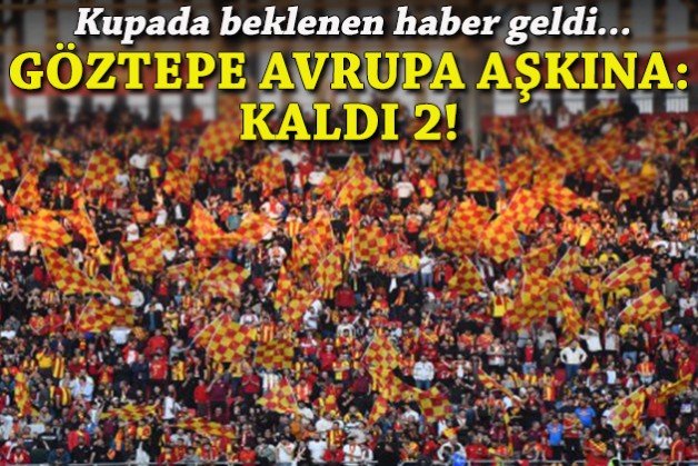 Göztepe’nin Avrupa hesabı sürüyor: Kaldı 2!