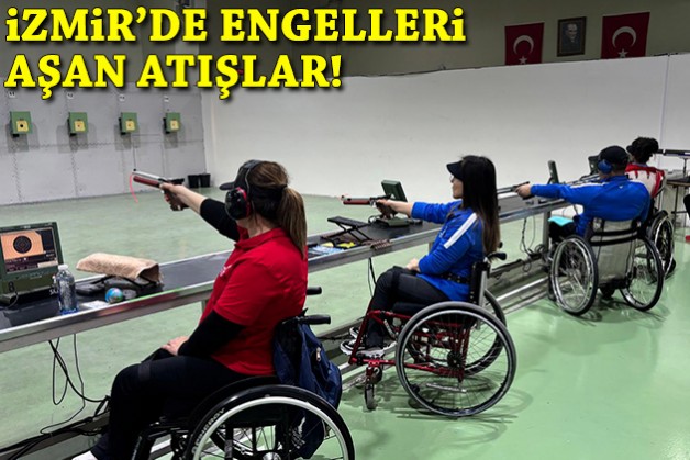 Havalı Silahlar Para Atıcılık İl Şampiyonası: İzmir’de engelleri aşan atışlar!