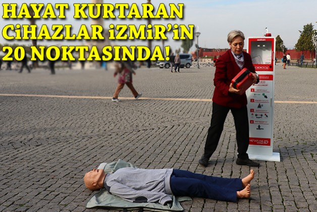 Hayat kurtaran cihazlar İzmir'in 20 noktasında!