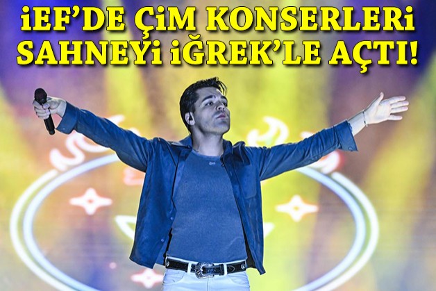 İEF'de çim konserleri sahneyi İğrek ile açtı