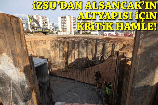 İZSU’dan Alsancak’ın altyapısı için kritik hamle!