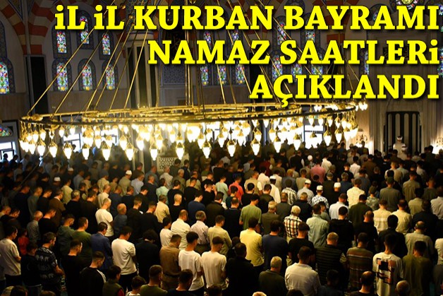 İl il Kurban Bayramı namaz saatleri açıklandı