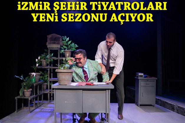 İzmir Şehir Tiyatroları yeni sezonu açıyor