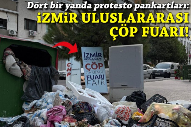 İzmir Uluslararası Çöp Fuarı: Kentin dört bir yanında pankartlı protesto!