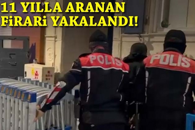 İzmir'de 11 yılla aranan firari yakalandı!