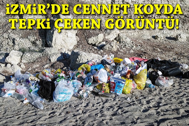 İzmir'de cennet koyda tepki çeken görüntü