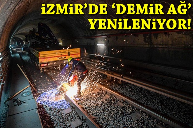 İzmir'de 'demir ağ' yenileniyor