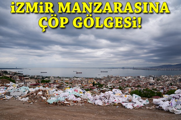 İzmir'de deniz manzaralı çöplük isyan ettirdi!