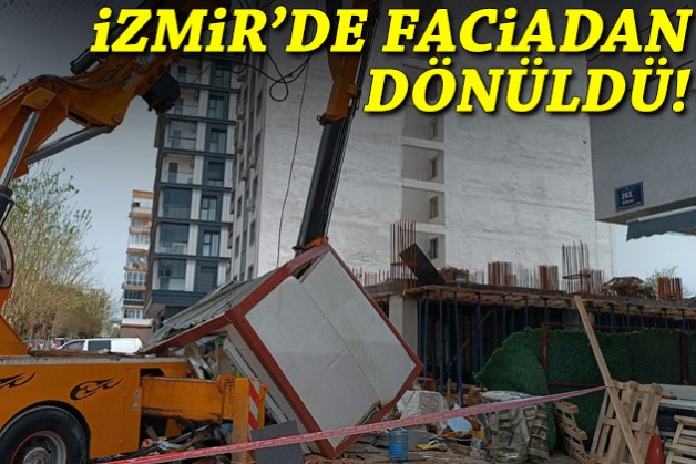 İzmir'de faciadan dönüldü!