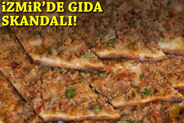 İzmir'de gıda skandalı!