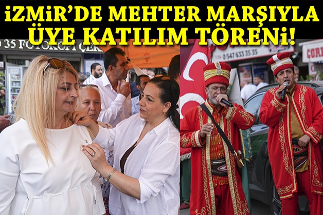 İzmir'de mehter marşıyla üye katılım töreni