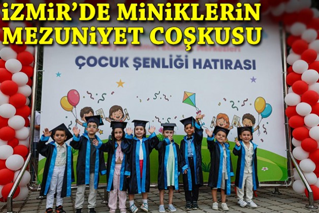 İzmir'de miniklerin mezuniyet coşkusu