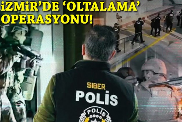 İzmir'de 'oltalama' operasyonu!