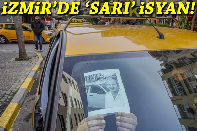 İzmir'de 'sarı' isyan!