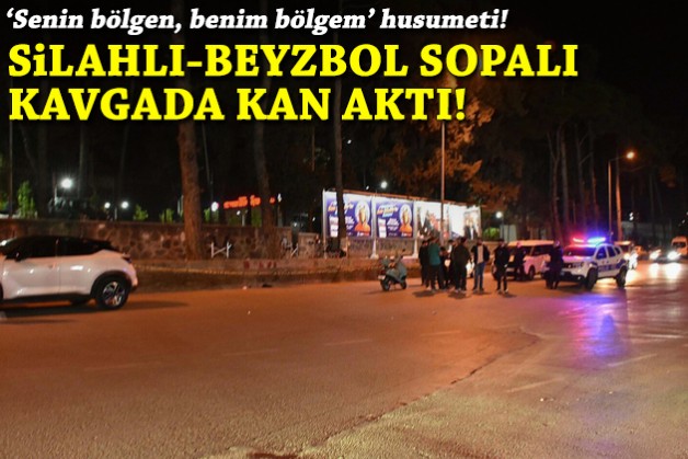 İzmir'de silahlı-beyzbol sopalı kavgada kan aktı!