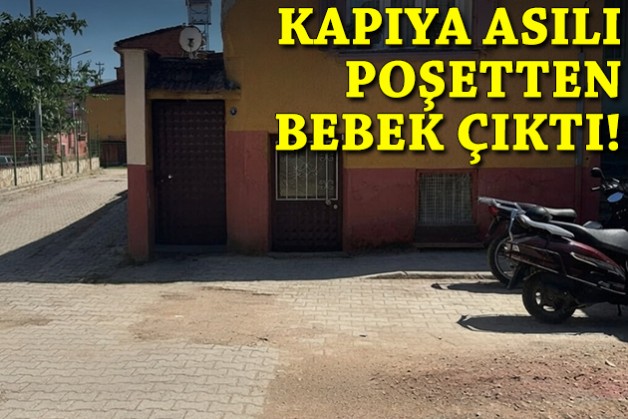İzmir'de vicdanları sızlatan olay: Kapıya asılı poşetten bebek çıktı!