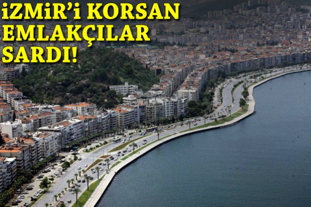 İzmir'i korsan emlakçılar sardı!