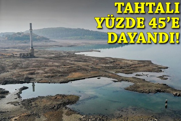 İzmir'in barajlarında son durum: Tahtalı yüzde 45'e dayandı!