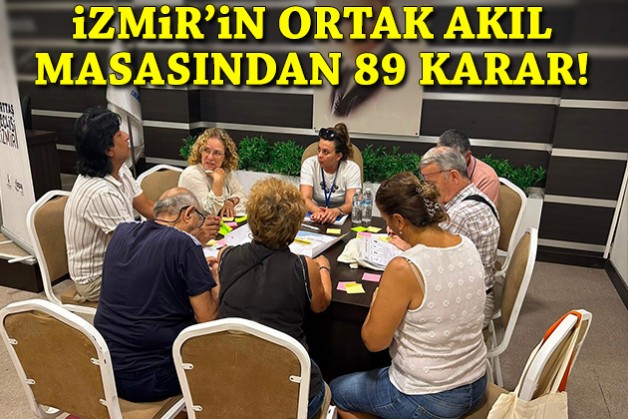 İzmir'in ortak akıl masasından 89 karar!