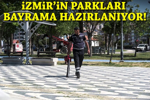 İzmir'in parkları bayrama hazırlanıyor