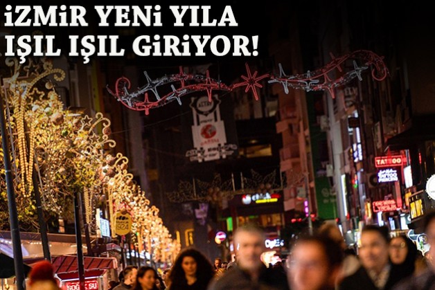 İzmir yeni yıla ışıl ışıl giriyor!