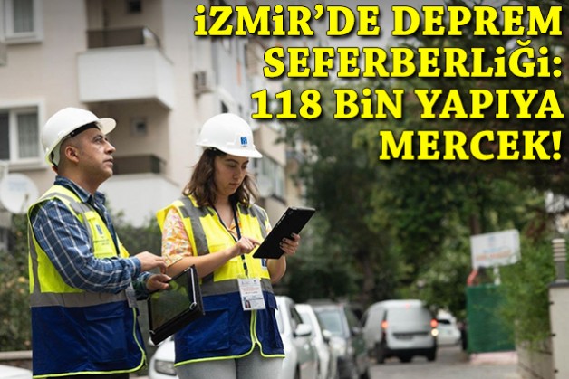 İzmir’de deprem seferberliği: 40 fay zonu ve 118 bin yapıya mercek!
