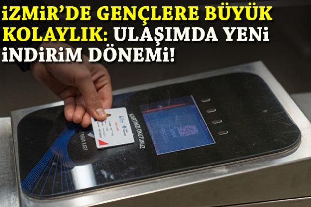 İzmir’de gençlere büyük kolaylık: Ulaşımda yeni indirim dönemi!