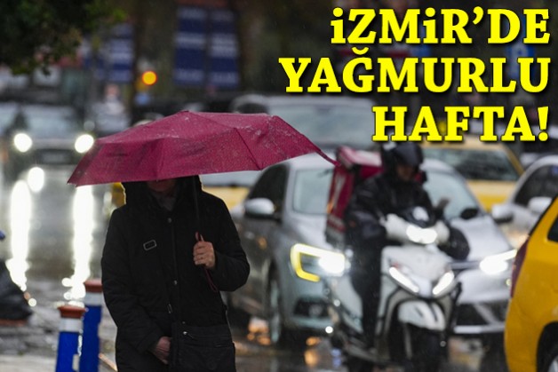 İzmir’de yağmurlu hafta!