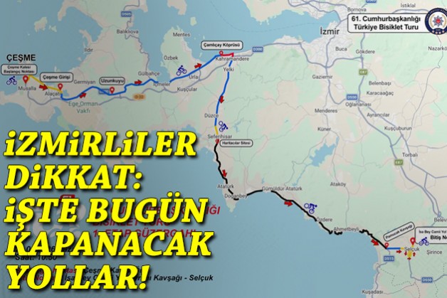 İzmirliler dikkat: İşte Bisiklet Turu nedeniyle bugün kapanacak yollar!