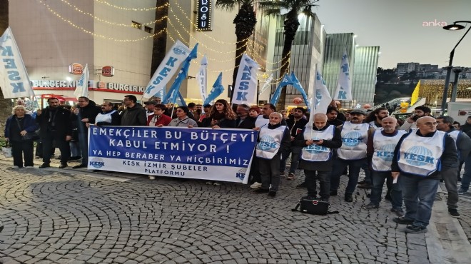 KESK'ten İzmir'de 'bütçe' tepkisi