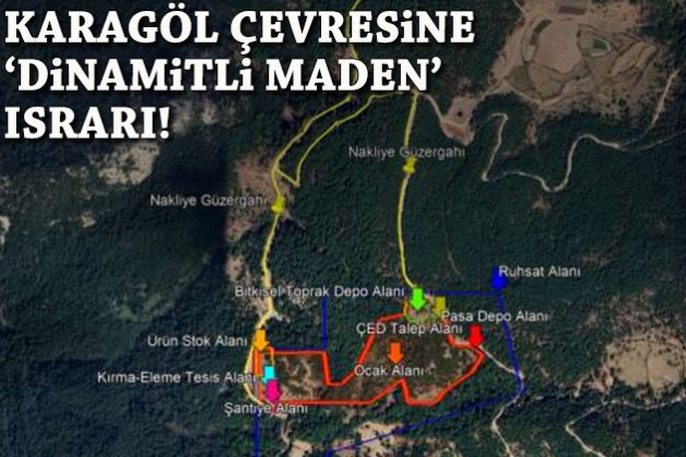 Karagöl çevresine ‘dinamitli maden’ ısrarı!