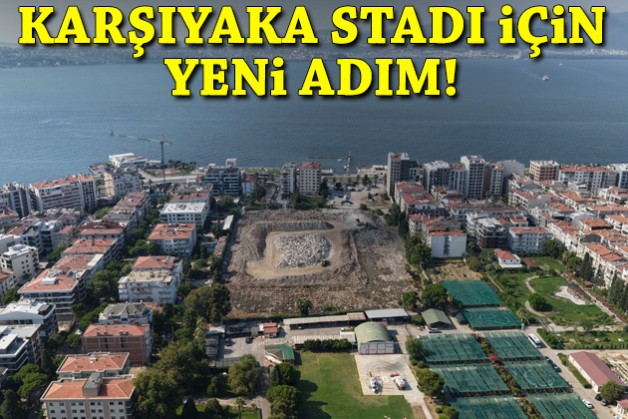 Karşıyaka Stadı için yeni adım!