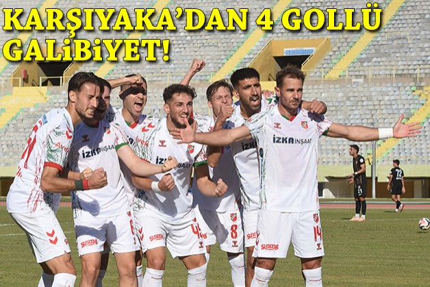 Karşıyaka'dan 4 gollü galibiyet!