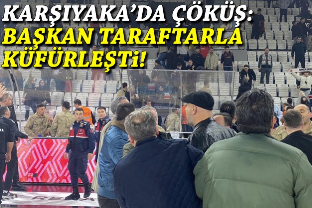 Karşıyaka potada dağıldı, kulüp başkanı taraftarla küfürleşti!