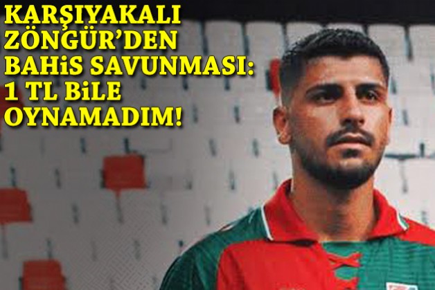 Karşıyakalı Zöngür: 1 TL bile bahis oynamadım!