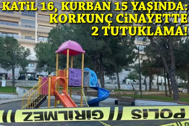 Katil 16, kurban 15 yaşında: İzmir'deki cinayette 2 tutuklama!