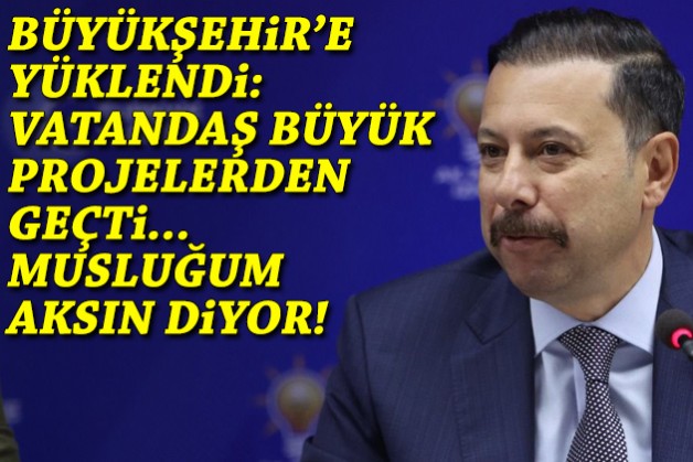 Kaya'dan Büyükşehir'e altyapı salvosu: Vatandaş büyük projelerden geçti, musluğumdan su aksın diyor!