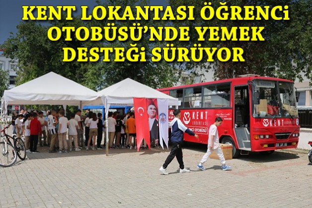 Kent Lokantası Öğrenci Otobüsü'nde yemek desteği sürüyor